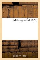 Couverture du livre « Melanges » de  aux éditions Hachette Bnf