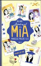 Couverture du livre « Journal de Mia ; princesse malgré elle T.10 ; pour la vie » de Meg Cabot aux éditions Hachette Romans