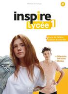 Couverture du livre « Inspire lycée 1 : FLE ; Livre + cahier (A1) » de Jean-Thierry Le Bougnec et Marie-Jose Lopes et Fabienne Gallon et Emilie Mathieu-Benoit aux éditions Hachette Fle