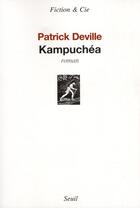 Couverture du livre « Kampuchéa » de Patrick Deville aux éditions Seuil