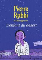 Couverture du livre « L'enfant du désert » de Pierre Rabhi et Marc N'Guessan et Claire Eggermont aux éditions Gallimard-jeunesse