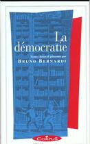 Couverture du livre « La démocratie » de Bruno Bernardi aux éditions Flammarion