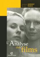 Couverture du livre « Analyse des films (2e édition) » de Aumont/Marie aux éditions Armand Colin