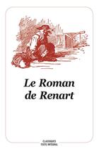 Couverture du livre « Le roman de Renart » de Frederic Stehr et Anonyme aux éditions Ecole Des Loisirs