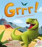 Couverture du livre « Grrr ! 5 histoires de dinosaures » de  aux éditions Fleurus