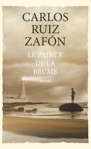 Couverture du livre « Le Prince de la Brume » de Carlos Ruiz Zafon aux éditions Robert Laffont