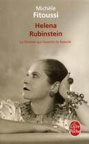 Couverture du livre « Helena Rubinstein ; la femme qui a inventé la beauté » de Michèle Fitoussi aux éditions Le Livre De Poche