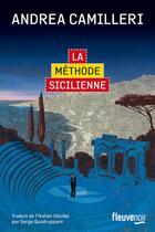 Couverture du livre « La méthode sicilienne » de Andrea Camilleri aux éditions Fleuve Editions