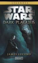 Couverture du livre « Star Wars : dark plagueis » de James Luceno aux éditions Pocket