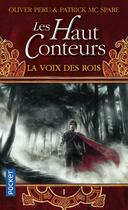 Couverture du livre « Les haut-conteurs Tome 1 ; la voix des rois » de Patrick Mcspare et Olivier Peru aux éditions Pocket