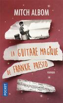 Couverture du livre « La guitare magique de Frankie Presto » de Mitch Albom aux éditions Pocket
