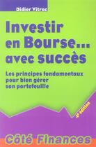 Couverture du livre « Investir en bourse avec succes 4e » de Didier Vitrac aux éditions Gualino