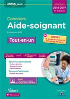 Couverture du livre « Concours aide-soignant ; entrée en IFAS ; tout-en-un (concours 2018/2019) » de  aux éditions Vuibert