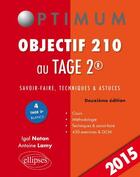 Couverture du livre « Objectif 210 au tage 2 - 2e edition » de Natan/Lamy aux éditions Ellipses