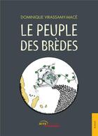 Couverture du livre « Le peuple des brèdes » de Dominique Virassamy-Mace aux éditions Jets D'encre