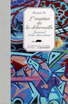 Couverture du livre « Institut De La Debrouille » de M. Michel aux éditions La Decouverte