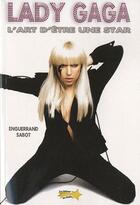Couverture du livre « Lady Gaga » de Enguerrand et Sabot aux éditions Etoiles