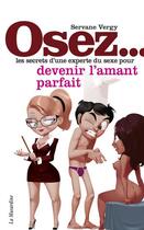 Couverture du livre « Devenir l'amant parfait » de Servane Vergy aux éditions La Musardine