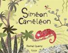 Couverture du livre « Siméon le caméléon » de Rachel Quarry aux éditions Kimane