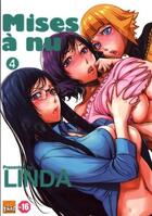 Couverture du livre « Mise à nu Tome 4 » de Linda aux éditions Nihoniba