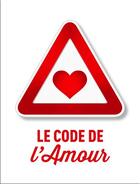 Couverture du livre « Le code de l'amour » de Guillaume Lecasble aux éditions Tohu-bohu