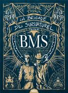 Couverture du livre « La brigade du surnaturel Tome 2 : le jardin des Hespérides » de Floriane Impala aux éditions Actusf
