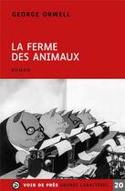 Couverture du livre « La ferme des animaux » de George Orwell aux éditions Voir De Pres