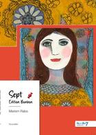 Couverture du livre « Sept » de Mariem Raiss aux éditions Nombre 7