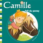 Couverture du livre « CAMILLE : Camille fait du poney » de Aline De Petigny et Nancy Delvaux aux éditions Hemma