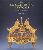 Couverture du livre « Les bronzes dorés français du XVIII siècle (3e édition) (3e édition) » de Pierre Verlet aux éditions Picard