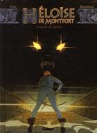 Couverture du livre « Héloïse de Montfort Tome 2 ; le pont du diable » de Richard Marazano et Alphonso Font aux éditions Glenat