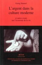 Couverture du livre « L'argent dans la culture moderne et autres essais sur l'économie de la vie » de Georg Simmel aux éditions Maison Des Sciences De L'homme