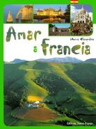 Couverture du livre « Amar a Francia » de Herve Champellion aux éditions Ouest France