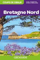 Couverture du livre « GEOguide : Bretagne Nord » de Collectif Gallimard aux éditions Gallimard-loisirs