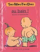 Couverture du livre « Au bain ! » de Claude Helft aux éditions Actes Sud