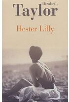 Couverture du livre « Hester Lilly » de Elizabeth Taylor aux éditions Rivages