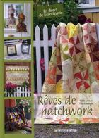 Couverture du livre « Rêves de patchwork. en direct de Scandinavie » de Lien/Eckeroth aux éditions De Saxe