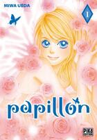 Couverture du livre « Papillon Tome 1 » de Miwa Ueda aux éditions Pika