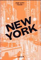 Couverture du livre « Pop cit; New York » de David Brun-Lambert et Aurelie Pollet aux éditions Chene