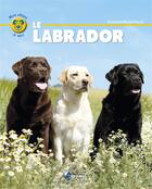 Couverture du livre « Le labrador » de  aux éditions Artemis