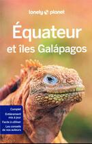 Couverture du livre « Equateur et Galapagos (6e édition) » de Collectif Lonely Planet aux éditions Lonely Planet France