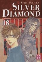 Couverture du livre « Silver diamond Tome 18 » de Shiho Sugiura aux éditions Kaze
