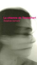 Couverture du livre « La chienne de tazmamart » de Abdelhak Serhane aux éditions Paris-mediterranee