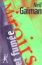 Couverture du livre « Miroirs et fumées » de Neil Gaiman aux éditions Au Diable Vauvert