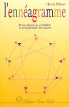 Couverture du livre « L'enneagramme - pour mieux se connaitre et comprendre les autres » de Helen Palmer aux éditions Vivez Soleil