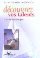 Couverture du livre « N 216 decouvrez vos talents - pour les developper » de Cornette De Saint Cy aux éditions Jouvence