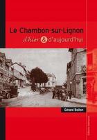 Couverture du livre « Le Chambon sur Lignon d'hier et d'aujourd'hui » de Gerard Bollon aux éditions Dolmazon