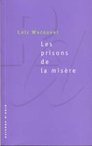 Couverture du livre « Les prisons de la misere » de Loic Wacquant aux éditions Raisons D'agir