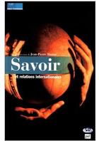 Couverture du livre « Savoir et relations internationales » de Pascal Boniface aux éditions Puf