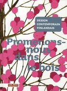 Couverture du livre « Design contemporain finlandais » de Dominique Forest aux éditions Les Arts Decoratifs